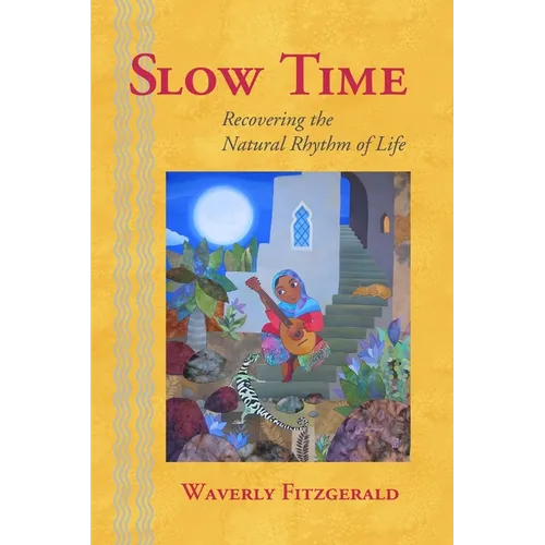 Slow Time