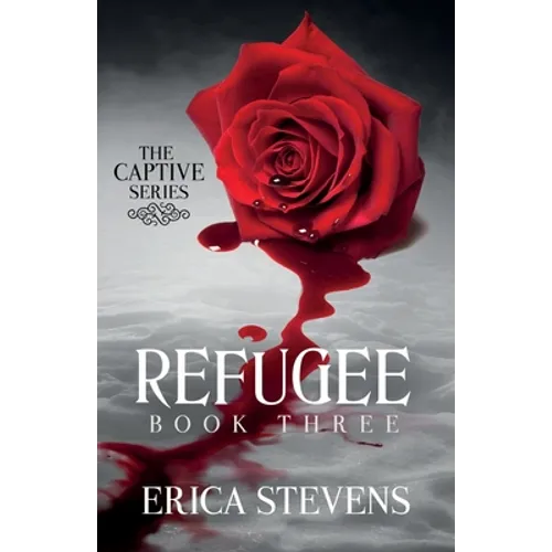 Refugee (The Captive Series Book 3)
