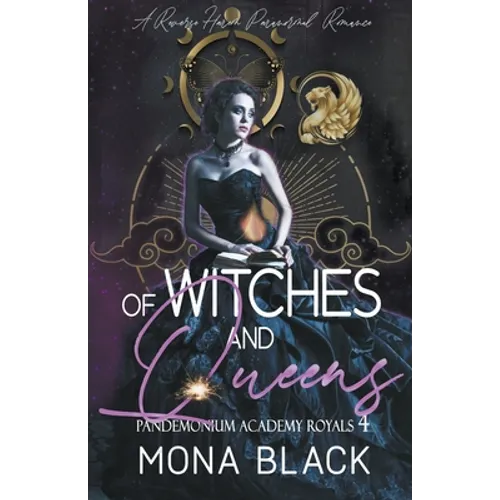 Of Witches and Queens: a Reverse Harem Paranormal Romance