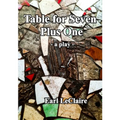 Table for Seven Plus One