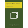 Quantum Field Theory: Series In Physics