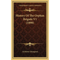 History Of The Orphan Brigade V1 (1898)