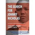The Search For Johnny Nicholas: The Secret of Nazi Prisoner No. 44451