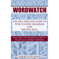 Wordwatch: A plain language guide to grammar, punctuation and writing well