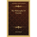 The Philosophy Of Fascism