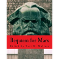 Requiem for Marx (Large Print Edition)