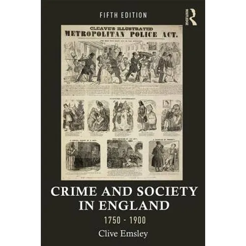 Crime and Society in England, 1750-1900