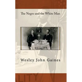 The Negro and the White Man