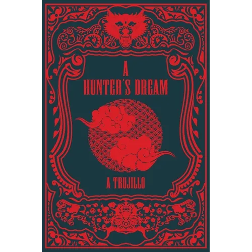 A Hunter's Dream