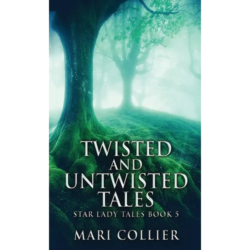 Twisted And Untwisted Tales