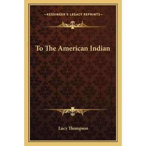 To The American Indian