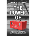 The Power of Grace: A Story of Transformation and Hope in the Shadow of Depression