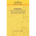 Kokoro: Hints and Echoes of Japanese Inner Life