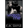 Watch Me
