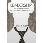 Leadership: The 5 Fundamentals for Restaurant Managers - Paperback