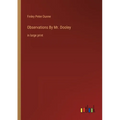 Observations By Mr. Dooley: in large print
