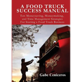 A Food Truck Success Manual