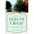A History of Dupont Circle: Center of High Society in the Capital