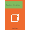 Practical Hypnotism
