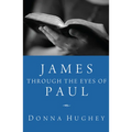 James through the Eyes of Paul