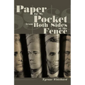 Paper in My Pocket from Both Sides of the Fence