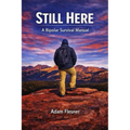 Still Here: A Bipolar Survival Manual