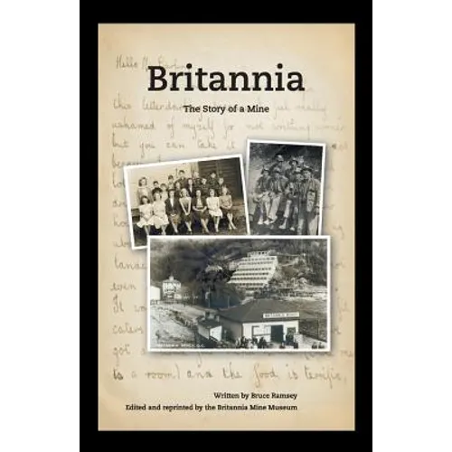 Britannia - The Story of a Mine
