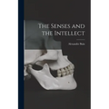 The Senses and the Intellect