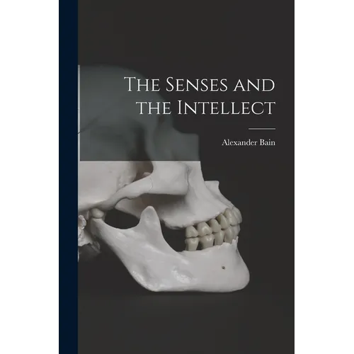 The Senses and the Intellect