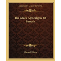 The Greek Apocalypse Of Baruch