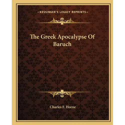 The Greek Apocalypse Of Baruch