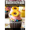 Buttercream Book - A Collection of Best Recipes