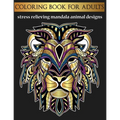 coloring book for adults stress relieving mandala animal designs: coloring book for adults to relieve stress