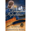 A Dangerous Performance