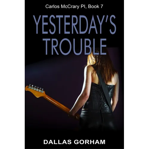 Yesterday's Trouble: A Murder Mystery Thriller