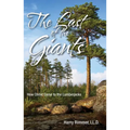 Last of the Giants: How Christ Came to the Lumberjacks