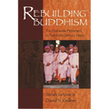 Rebuilding Buddhism: The Theravada Movement in Twentieth-Century Nepal