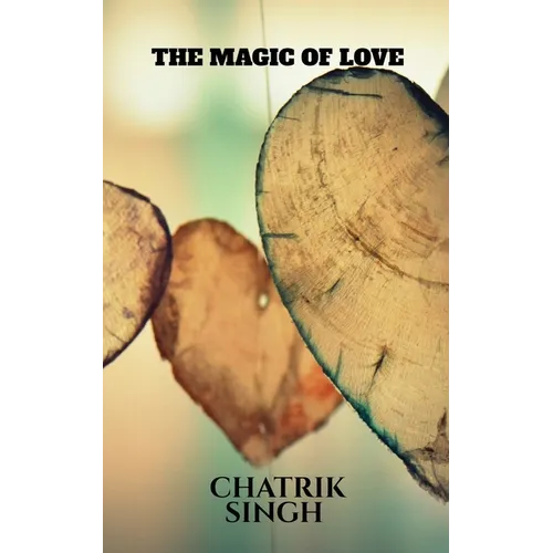 The Magic of Love