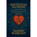 Emotional Alchemy