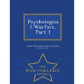 Psychological Warfare, Part 1 - War College Series