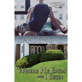 Where He Ends & I Begin