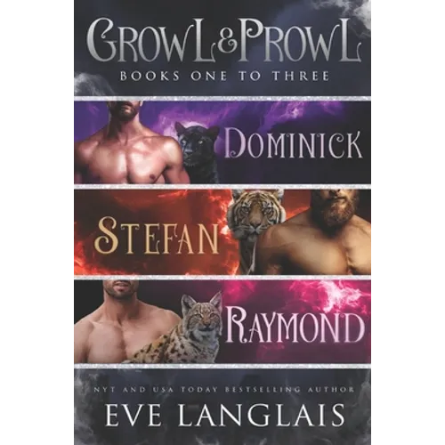 Growl & Prowl: Books One to Three