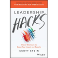 Leadership Hacks: Clever Shortcuts to Boost Your Impact and Results