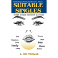 Suitable Singles: Every Single Decision Matters