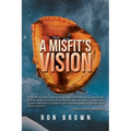 A Misfit's Vision