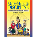 One-Minute Discipline: Classroom Management Strategies That Work