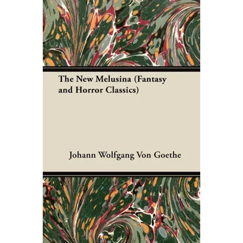 The New Melusina (Fantasy and Horror Classics)