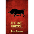 The Last Trumpet (a Hugh Rennert Mystery)