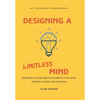 Designing a Limitless Mind