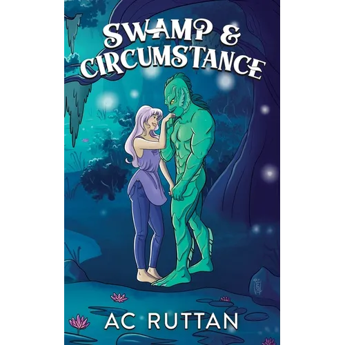 Swamp & Circumstance: Harmony Glen
